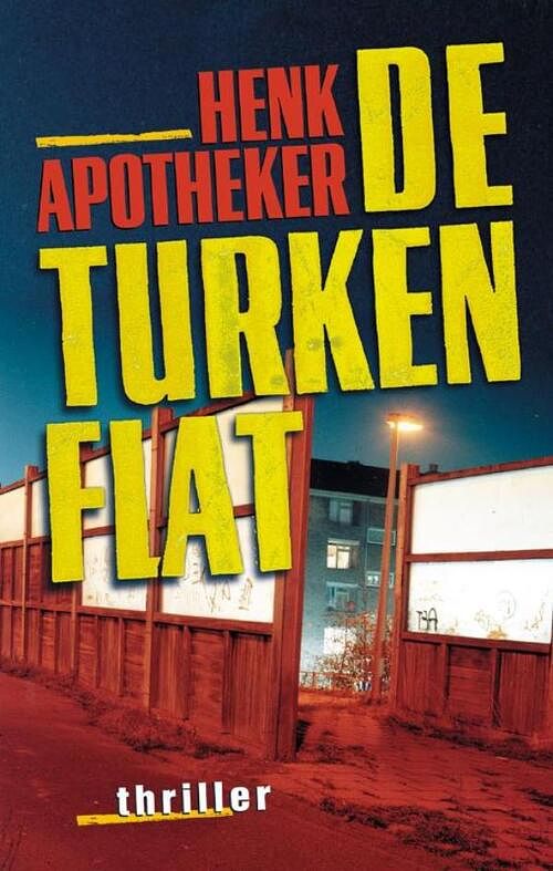 Foto van De turkenflat - henk apotheker - ebook (9789021802152)