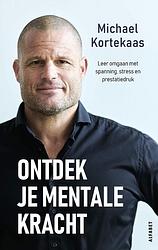 Foto van Ontdek je mentale kracht - michael kortekaas - ebook