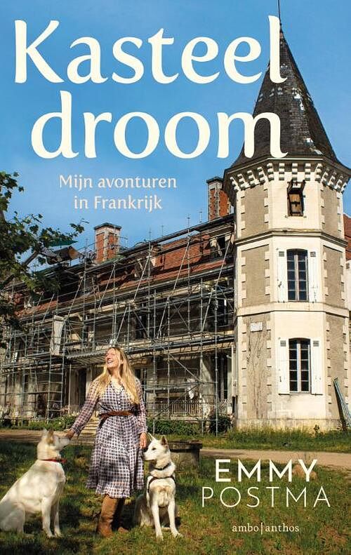 Foto van Kasteeldroom - emmy postma - paperback (9789026360558)