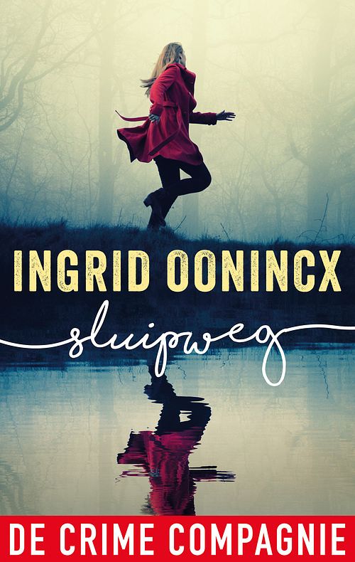 Foto van Sluipweg - ingrid oonincx - ebook (9789461093288)