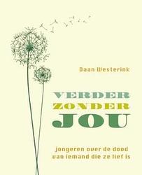 Foto van Verder zonder jou - daan westerink - ebook (9789025902605)