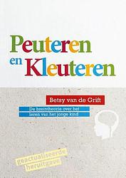 Foto van Peuteren en kleuteren - betsy van de grift - paperback (9789493303447)