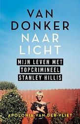 Foto van Van donker naar licht - apolonia van der vliet - ebook