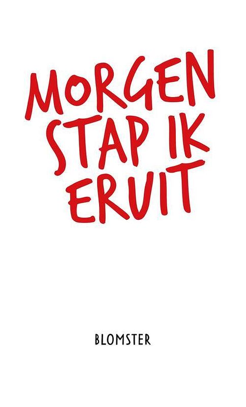 Foto van Morgen stap ik eruit - blomster - ebook (9789083048512)