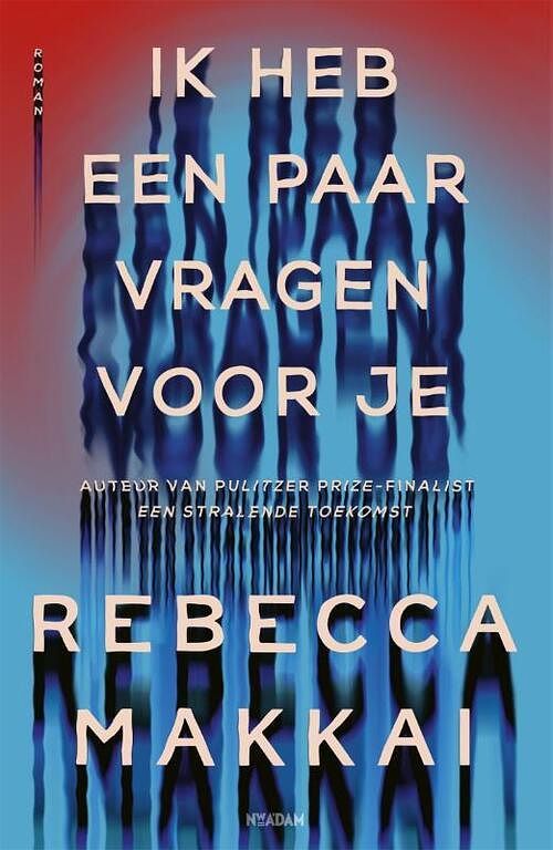 Foto van Ik heb een paar vragen voor je - rebecca makkai - paperback (9789046830994)