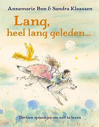 Foto van Lang, heel lang geleden... - annemarie bon - ebook