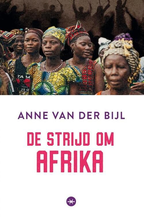 Foto van De strijd om afrika - anne van der bijl - paperback (9789059990593)