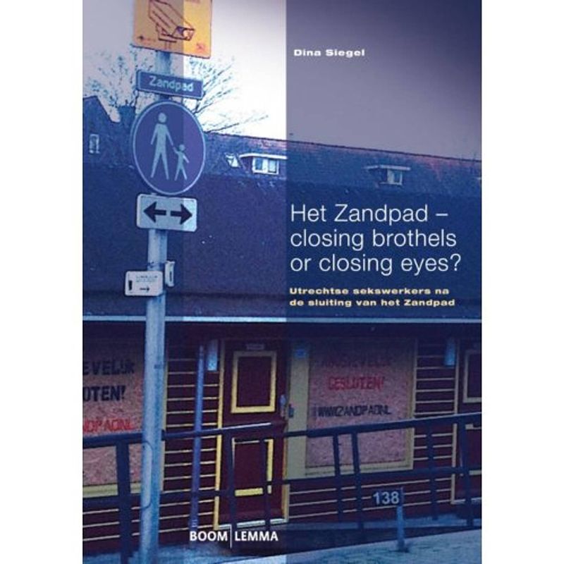 Foto van Het zandpad - closing brothels or closing eyes?