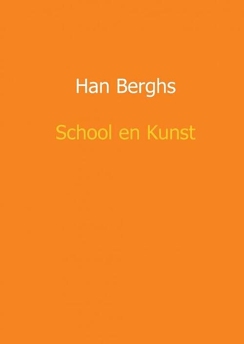 Foto van School en kunst - han berghs - ebook (9789462549302)