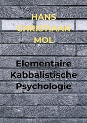 Foto van Elementaire kabbalistische psychologie - hans christiaan mol - paperback (9789464058550)