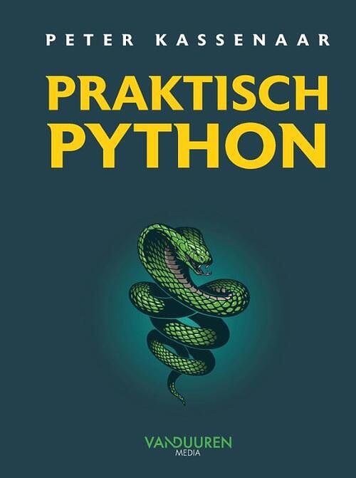 Foto van Praktisch python - peter kassenaar - paperback (9789463563024)