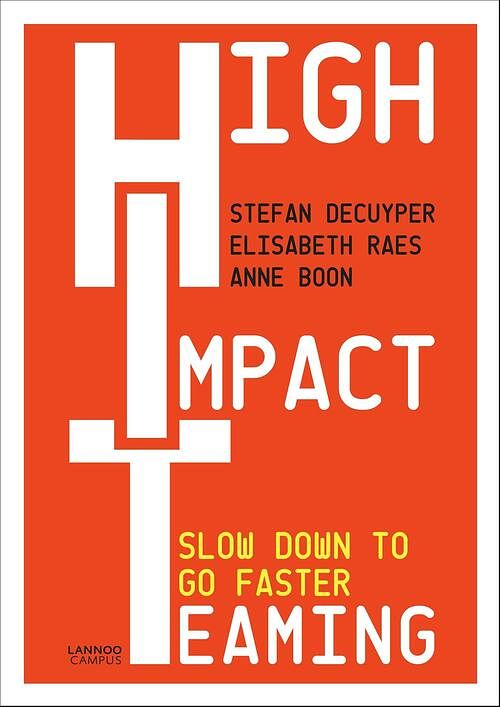 Foto van High impact teaming - anne boon, elisabeth raes, stefan decuyper - ebook (9789401469982)