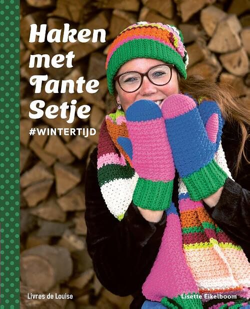 Foto van Haken met tante setje - lisette eikelboom - hardcover (9789083079295)