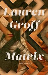 Foto van Matrix - lauren groff - ebook (9789403145518)