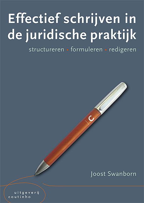 Foto van Effectief schrijven in de juridische praktijk - joost swanborn - paperback (9789046907405)