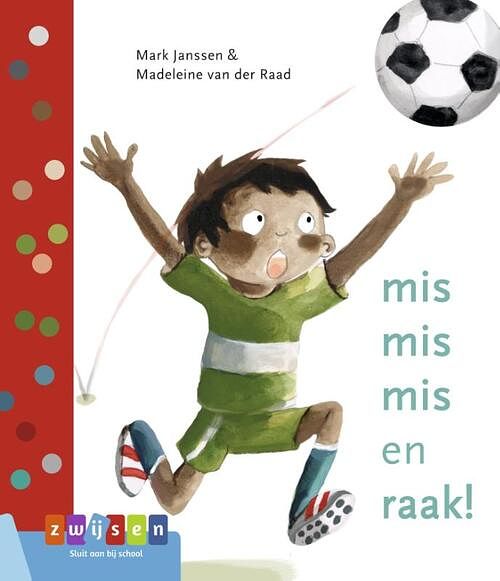 Foto van Mis mis mis en raak! - mark janssen - hardcover (9789048738458)