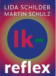 Foto van Ik-reflex - lida schilder, martin schulz - hardcover (9789493288720)