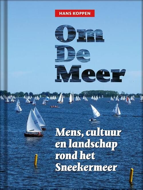 Foto van Om de meer - hans koppen - hardcover (9789492052933)
