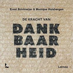 Foto van De kracht van dankbaarheid (e-boek - epub) - ernst bohlmeijer, monique hulsbergen - ebook (9789401447881)