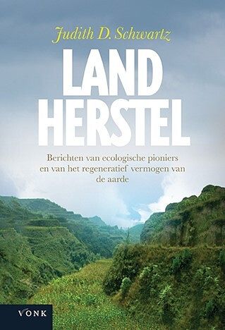 Foto van Landherstel - judith schwartz - paperback (9789062245482)