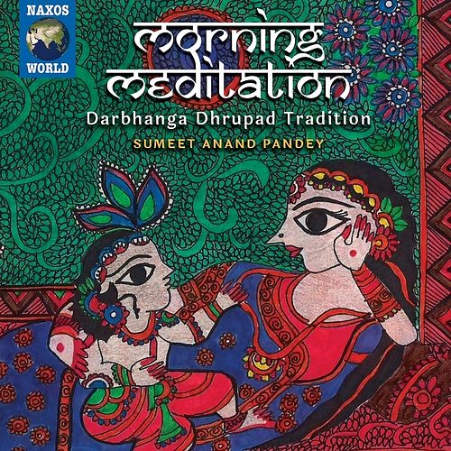 Foto van Morning meditation. darbhanga dhrupad tradition - cd (0636943715024)