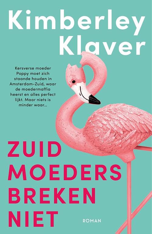 Foto van Zuid-moeders breken niet - kimberley klaver - ebook (9789044933765)