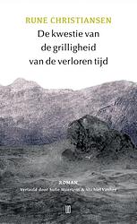 Foto van De kwestie van de grilligheid van de verloren tijd - rune christiansen - ebook (9789493290082)