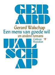 Foto van Een mens van goede wil en andere romans - gerard walschap - ebook (9789460422591)