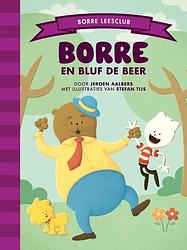 Foto van Borre en bluf de beer - jeroen aalbers - hardcover (9789089223487)