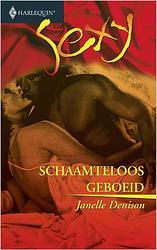 Foto van Schaamteloos geboeid - janelle denison - ebook