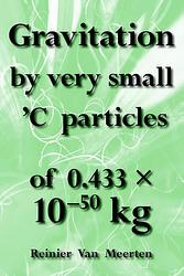 Foto van Gravitation by very small c particles - reinier van meerten - ebook (9789089544858)