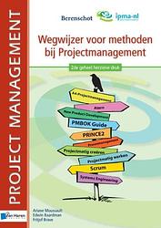 Foto van Wegwijzer voor methoden bij projectmanagement - ariane moussault, erwin baardman, fritjof brave - ebook (9789087539337)
