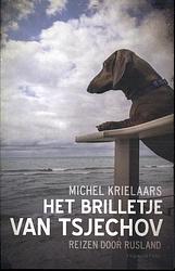 Foto van Het brilletje van tsjechov - michel krielaars - paperback (9789493304499)