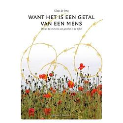 Foto van Want het is een getal van een mens