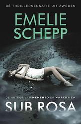 Foto van Sub rosa - emelie schepp - ebook (9789026153754)