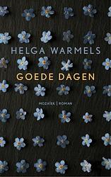 Foto van Goede dagen - helga warmels - ebook (9789023996392)