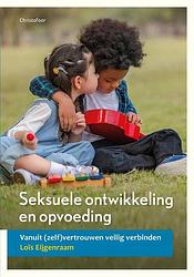 Foto van Seksuele ontwikkeling en opvoeding - loïs eijgenraam - paperback (9789060387726)