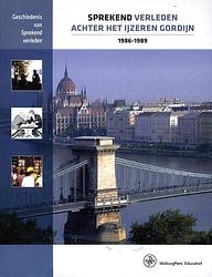 Foto van Sprekend verleden achter het ijzeren gordijn - 1986-1989 - leo dalhuisen - paperback (9789462495395)