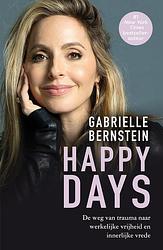 Foto van Happy days - gabrielle bernstein - ebook (9789044933901)