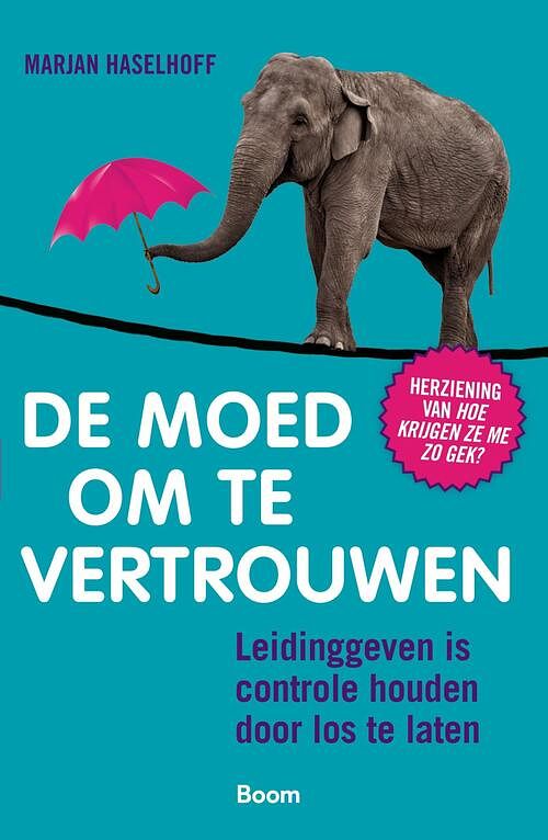 Foto van De moed om te vertrouwen - marjan haselhoff - ebook (9789058755759)