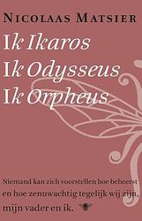 Foto van Ik ikaros, ik odysseus, ik orpheus - nicolaas matsier - ebook