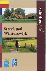Foto van Streekpad winterswijk - rob wolfs - paperback (9789071068706)
