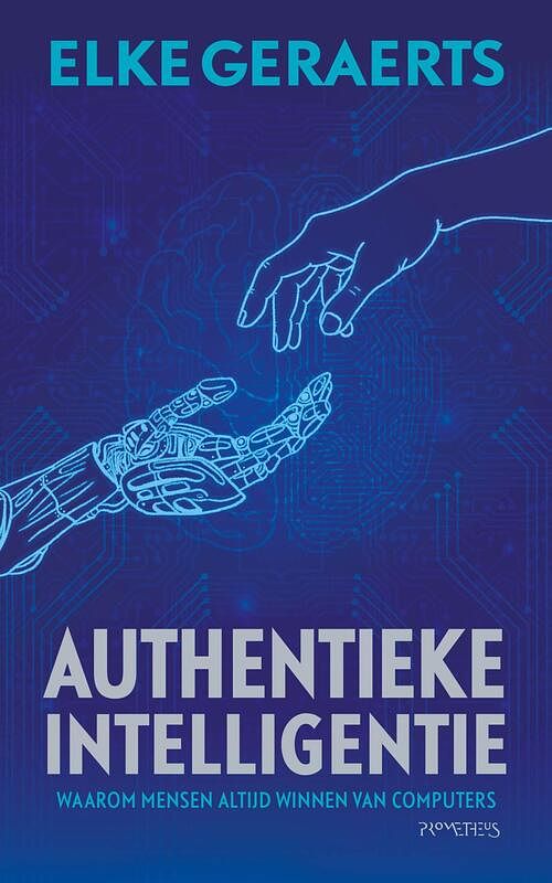 Foto van Authentiek intelligentie - elke geraerts - ebook (9789044640564)