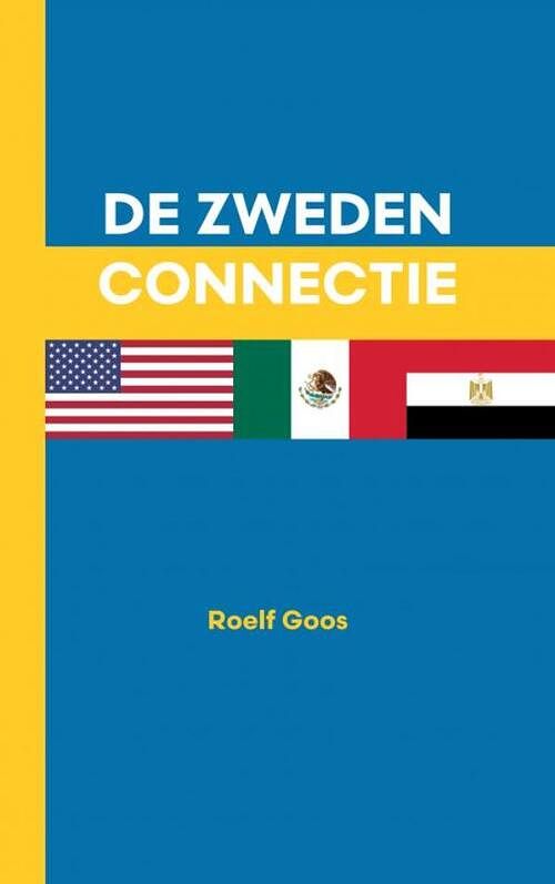 Foto van De zweden connectie - roelf goos - paperback (9789403674094)