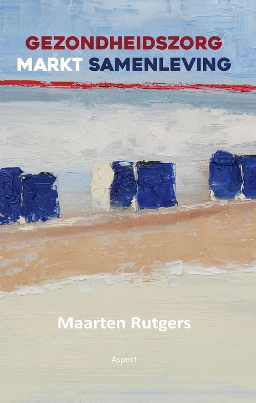 Foto van Gezondheidszorg markt samenleving - maarten rutgers - ebook