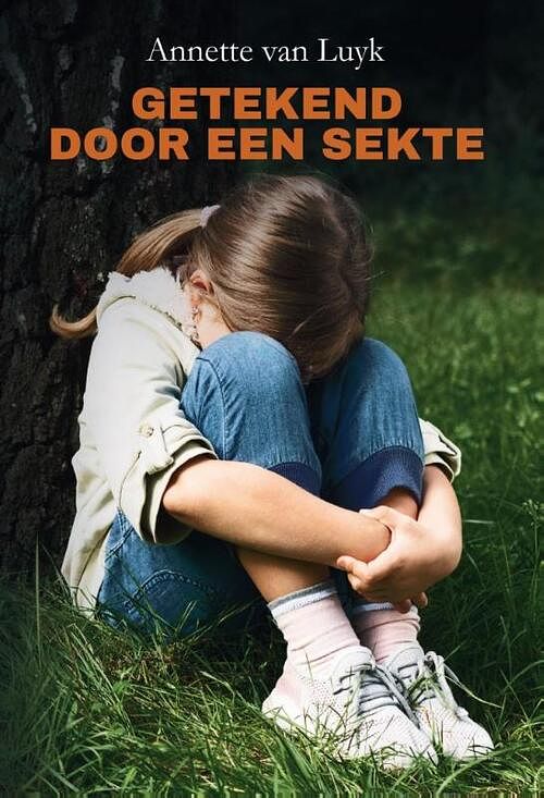 Foto van Getekend door een sekte - annette van luyk - paperback (9789464494143)