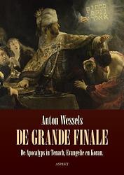 Foto van De grande finale - anton wessels - ebook (9789464623956)