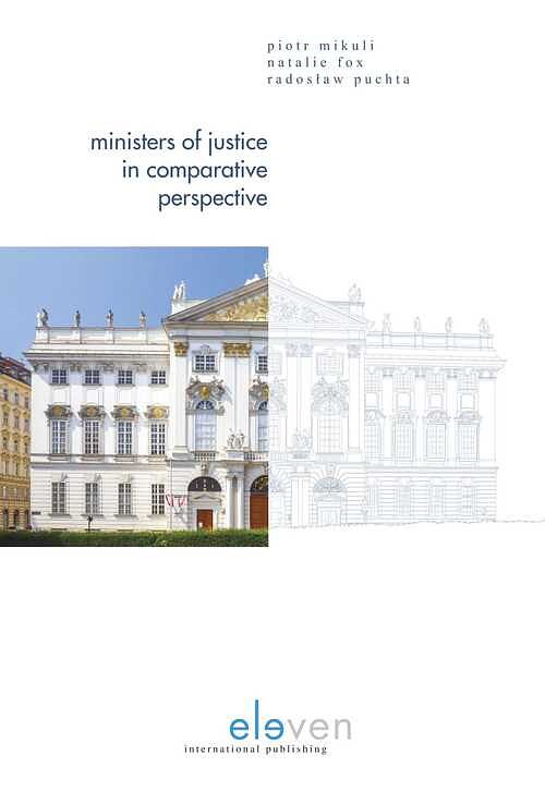 Foto van Ministers of justice in comparative perspective - natalie fox, piotr mikuli, radosław puchta - ebook (9789462741904)
