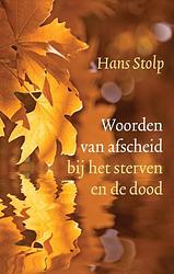 Foto van Woorden van afscheid bij het sterven en de dood - hans stolp - ebook (9789020210590)