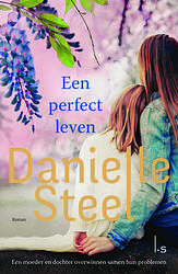 Foto van Een perfect leven - danielle steel - ebook (9789024566686)